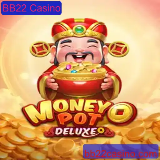Explorando o Universo de MoneyPotDELUXE no BB22 Casino